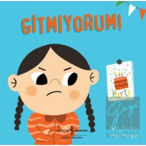Gitmiyorum!