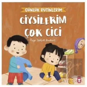 Giysilerim Çok Cici - Günlük Rutinlerim