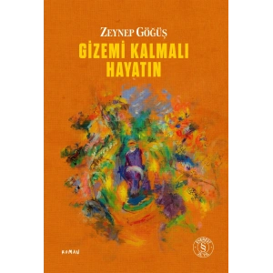 Gizemi Kalmalı Hayatın
