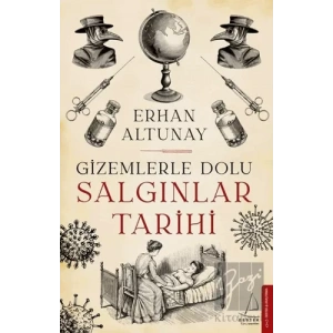Gizemlerle Dolu Salgınlar Tarihi