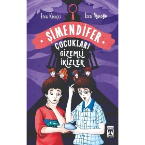 Gizemli İkizler - Şimendifer Çocukları