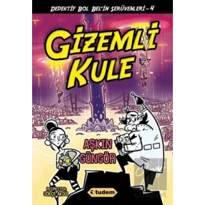 Gizemli Kule - Dedektif Bol Belin Serüvenleri - 4