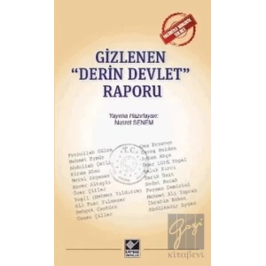 Gizlenen Derin Devlet Raporu