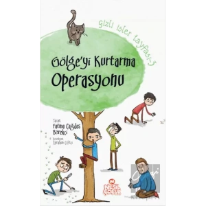 Gizli İşler Tayfası 3 - Gölgeyi Kurtarma Operasyonu