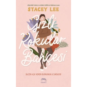 Gizli Kokular Bahçesi (Ciltli)