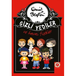 Gizli Yediler 11. Kitap: Gizli Yediler ve Havai Fişekler
