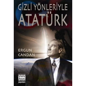 Gizli Yönleriyle Atatürk
