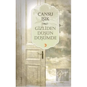Gizliden Düşün Düşümde