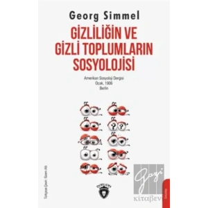 Gizliliğin Ve Gizli Toplumların Sosyolojisi