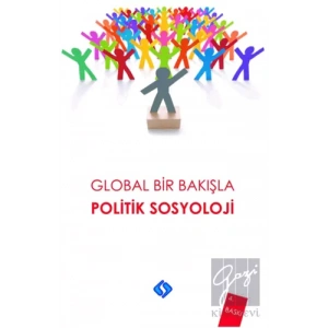 Global Bir Bakışla Politik Sosyoloji