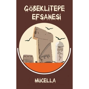 Göbeklitepe Efsanesi