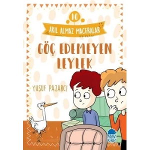 Göç Edemeyen Leylek - Akıl Almaz Maceralar 10