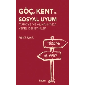 Göç, Kent Ve Sosyal Uyum