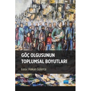 Göç Olgusunun Toplumsal Boyutları