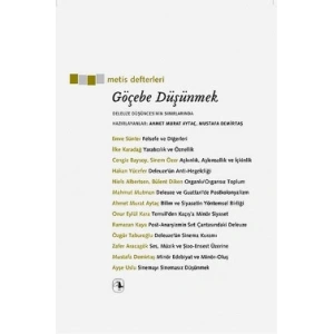 Göçebe Düşünmek: Deleuze Düşüncesinin Sınırlarında