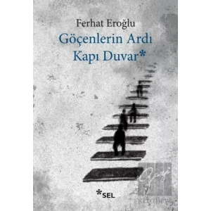 Göçenlerin Ardı Kapı Duvar