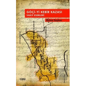 Göçi-yi Kebir Kazası Vakıf Eserleri