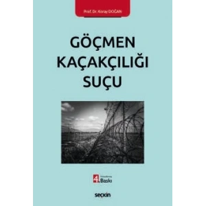 Göçmen Kaçakçılığı Suçu
