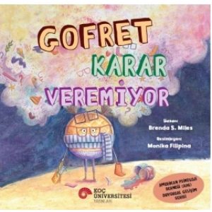 Gofret Karar Veremiyor