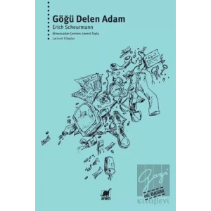 Göğü Delen Adam