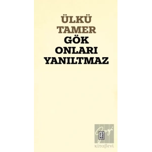 Gök Onları Yanıltmaz