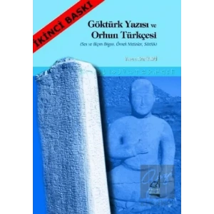 Göktürk Yazısı ve Orhun Türkçesi