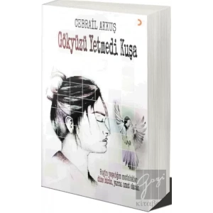 Gökyüzü Yetmedi Kuşa