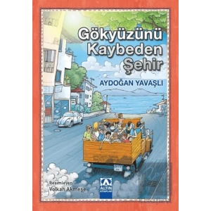 Gökyüzünü Kaybeden Şehir