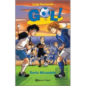 Gol! - Zorlu Mücadele
