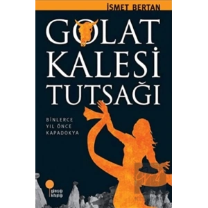 Golat Kalesi Tutsağı