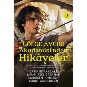 Gölge Avcısı Akademisinden Hikâyeler (Ciltli)