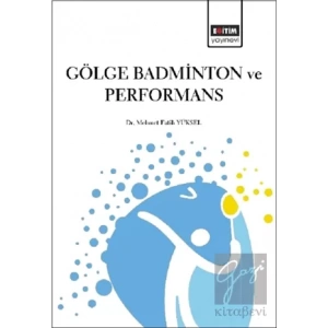 Gölge Badminton ve Performans