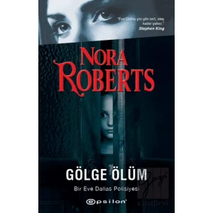 Gölge Ölüm - Bir Eve Dallas Polisiyesi