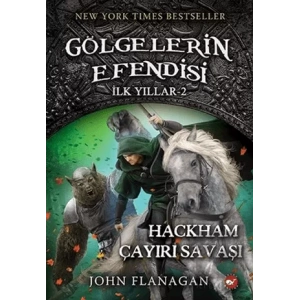 Gölgelerin Efendisi İlk Yıllar 2 - Hackham Çayırı Savaşı