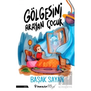 Gölgesini Arayan Çocuk