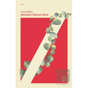 Goncanın Üçüncü Günü