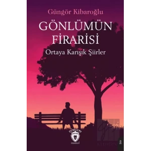 Gönlümün Firarisi