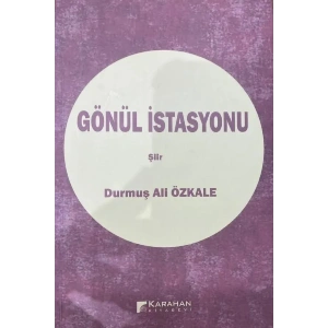 GÖNÜL İSTASYONU
