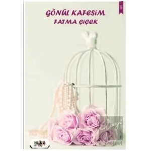 Gönül Kafesim
