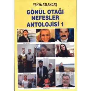 Gönül Otağı Nefesler Antolojisi 1