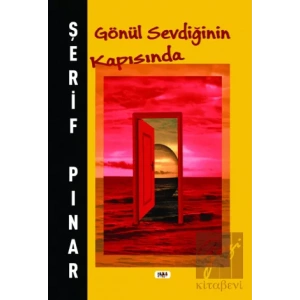 Gönül Sevdiğinin Kapısında