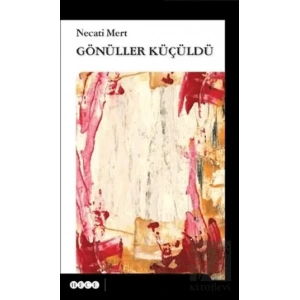 Gönüller Küçüldü