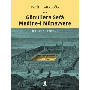 Gönüllere Sefâ - Medine-i Münevvere (Ciltli)