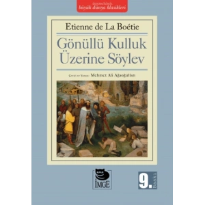 Gönüllü Kulluk Üzerine Söylev