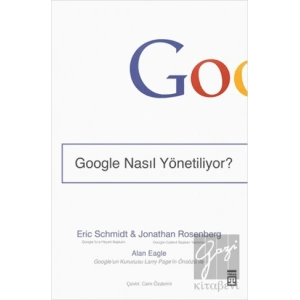 Google Nasıl Yönetiliyor?