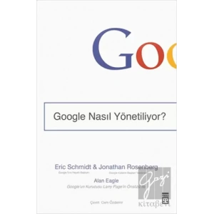 Google Nasıl Yönetiliyor?