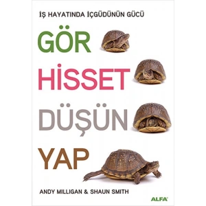 Gör Hisset Düşün Yap