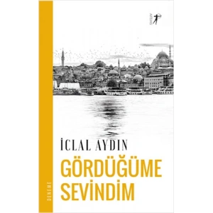 Gördüğüme Sevindim