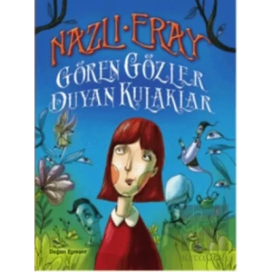 Gören Gözler Duyan Kulaklar