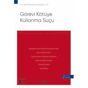Görevi Kötüye Kullanma Suçu – Ceza Hukuku Monografileri –